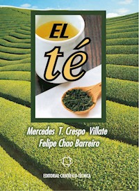 El té - Felipe Alfonso Chao Barreiro - E-Book