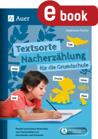 Textsorte Nacherzählung für die Grundschule - Stephanie Fischer - E-Book