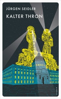 Kalter Thron - Jürgen Seidler - E-Book
