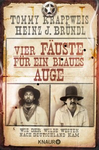 Vier Fäuste für ein blaues Auge - Tommy Krappweis - E-Book