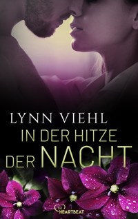 In der Hitze der Nacht - Lynn Viehl - E-Book