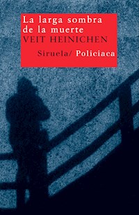 La larga sombra de la muerte - Veit Heinichen - E-Book