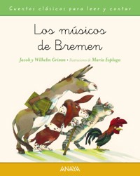 Los músicos de Bremen - Grimm Jacob - E-Book