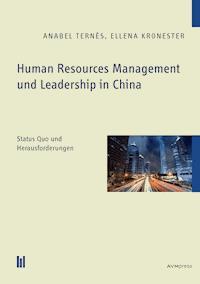 Human Resources Management und Leadership in China - Anabel Ternès - E-Book