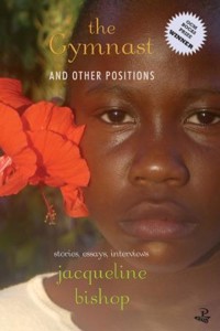 The Gymnast and Other Positions - Jacqueline Bishop - E-Book