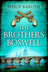 The Brothers Boswell - Philip Baruth - E-Book