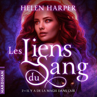 Il y a de la magie dans l'air - Helen Harper - Hörbuch