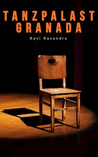Tanzpalast Granada - Ravi Ravendro - E-Book