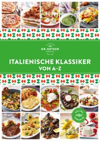 Italienische Klassiker von A–Z - Dr. Oetker - E-Book