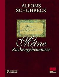 Meine Küchengeheimnisse - Alfons Schuhbeck - E-Book