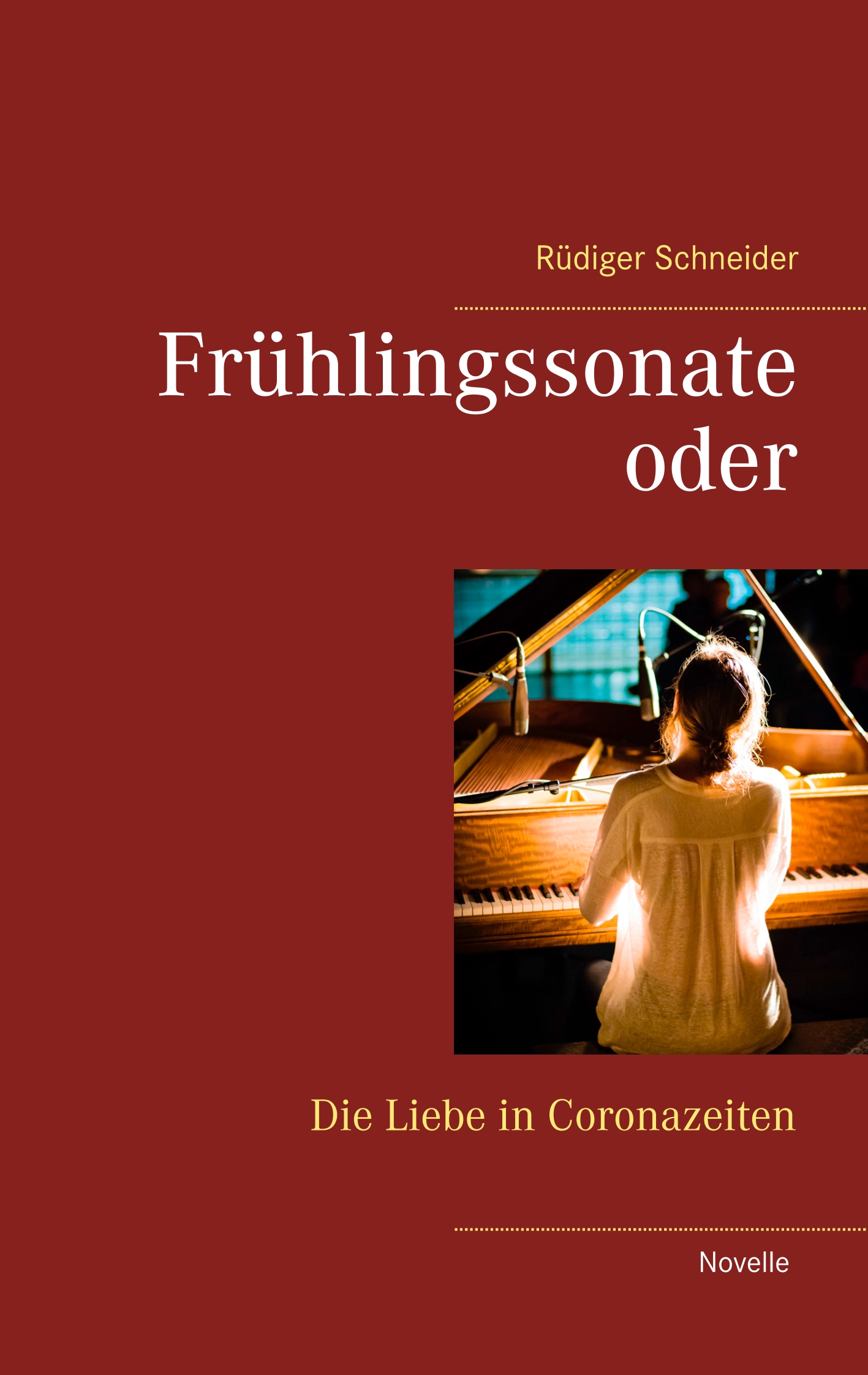 Frühlingssonate - Rüdiger Schneider - E-Book
