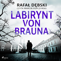 Labirynt von Brauna - Rafał Dębski - Hörbuch