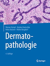 Dermatopathologie - Werner Kempf - E-Book