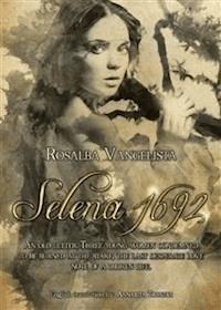 Selena 1692 - Rosalba Vangelista - E-Book