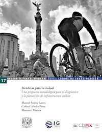 Bicicletas para la ciudad - Manuel Suárez Lastra - E-Book