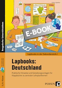 Lapbooks: Deutschland 5./6. Klasse - Cathrin Spellner - E-Book