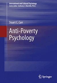 Anti-Poverty Psychology - Stuart C. Carr - E-Book
