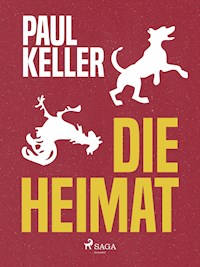 Die Heimat - Paul Keller - E-Book