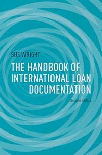 The Handbook of International Loan Documentation - S. Wright - E-Book