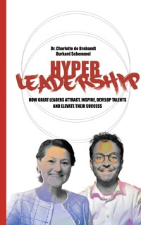 Hyper-Leadership - Burkard Schemmel - E-Book