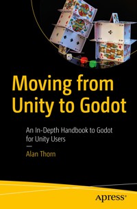Moving from Unity to Godot - Alan Thorn - E-Book