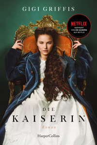 Die Kaiserin - Gigi Griffis - E-Book