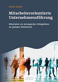 Mitarbeiterorientierte Unternehmensführung - Martin Schütte - E-Book