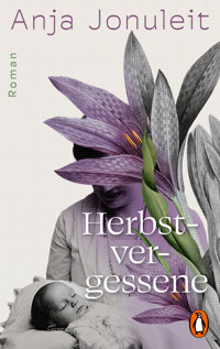 Herbstvergessene - Anja Jonuleit - E-Book