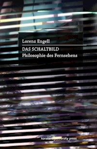 Das Schaltbild - Lorenz Engell - E-Book