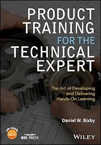 Product Training for the Technical Expert - Daniel W. Bixby - E-Book