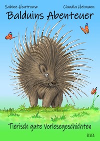 Balduins Abenteuer: Tierisch gute Vorlesegeschichten - Sabine Houtrouw - E-Book