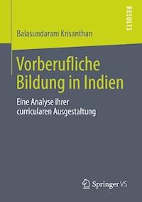 Vorberufliche Bildung in Indien - Balasundaram Krisanthan - E-Book