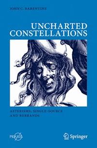 Uncharted Constellations - John C. Barentine - E-Book