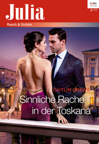Sinnliche Rache in der Toskana - CAITLIN CREWS - E-Book