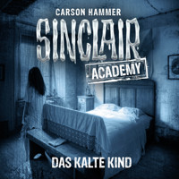John Sinclair, Sinclair Academy, Folge 10: Das kalte Kind (Gekürzt) - Carson Hammer - Hörbuch