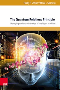 The Quantum Relations Principle - Hardy F. Schloer - E-Book