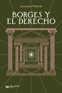 Borges y el derecho - Leonardo Pitlevnik - E-Book