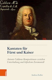 Kantaten für Fürst und Kaiser - Andrea Zedler - E-Book