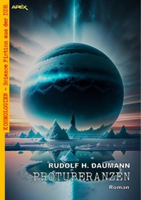 PROTUBERANZEN - Rudolf H. Daumann - E-Book