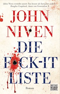 Die F*ck-it-Liste - John Niven - E-Book