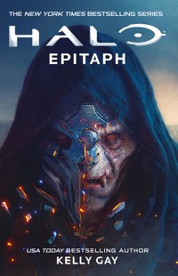 Halo: Epitaph - Kelly Gay - E-Book