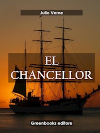 El Chancellor - Julio Verne - E-Book