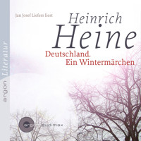 Deutschland. Ein Wintermärchen (Ungekürzte Lesung) - Heinrich Heine - Hörbuch
