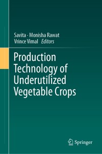 Production Technology of Underutilized Vegetable Crops -  - E-Book