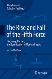 The Rise and Fall of the Fifth Force - Allan Franklin - E-Book