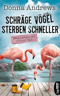 Schräge Vögel sterben schneller - Donna Andrews - E-Book