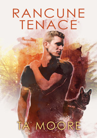 Rancune tenace - TA Moore - E-Book