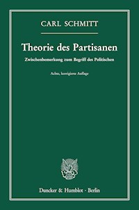 Theorie des Partisanen. - Carl Schmitt - E-Book
