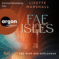 Fae Isles - Der Herr der Schlangen - Die Fae Isles-Reihe, Band 2 (Ungekürzte Lesung) - Lisette Marshall - Hörbuch
