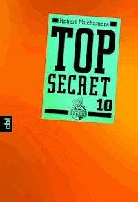 Top Secret 10 - Das Manöver - Robert Muchamore - E-Book